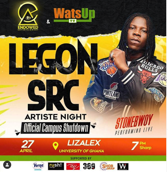 WatsUp TV And Endowed Ent Pressent University Of Ghana Legon SRC Artiste Night With Stone Bowy