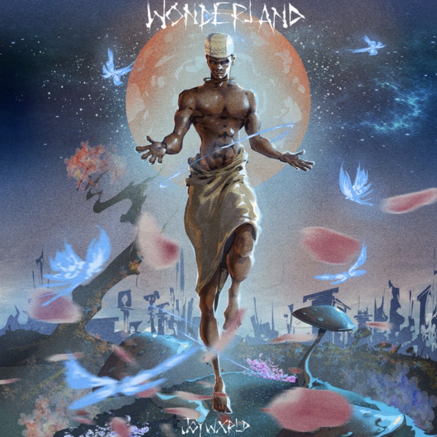 Afrofuture Festival Rising Star Winner JOYWXRLD Releases Wonderland via The Continent.Live